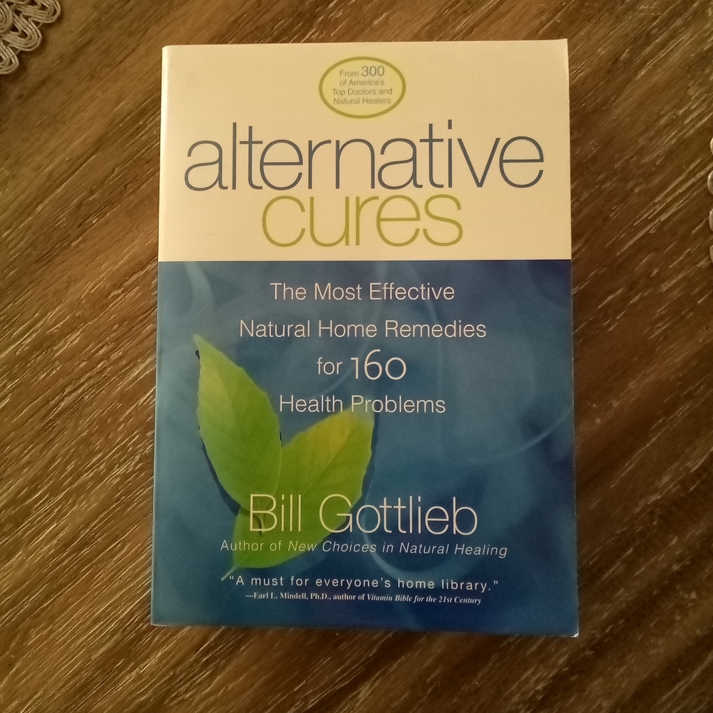 716 pages Big Book Alternative Cures Bill Gottlieb Book